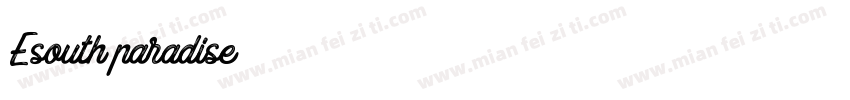 Esouth paradise字体转换